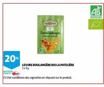 Auchan Levure Boulangère Bio La Patelière offre