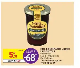 Intermarché Hyper Miel De Montagne Liquide L'apiculteur offre