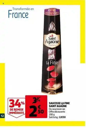 Auchan Saucisse La Fine Saint Agaûne offre