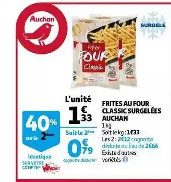 Auchan Frites Au Four Classic Surgelées Auchan offre