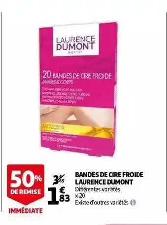 Auchan Bandes De Cire Froide Laurence Dumont offre