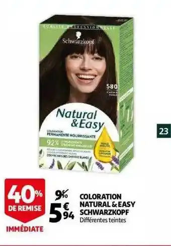 Auchan Coloration Natural & Easy Schwarzkopf offre