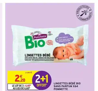Intermarché Hyper Lingettes Bébé Bio Sans Parfum X64 Pommette offre