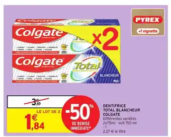 Intermarché Hyper Dentifrice Total Blancheur Colgate offre