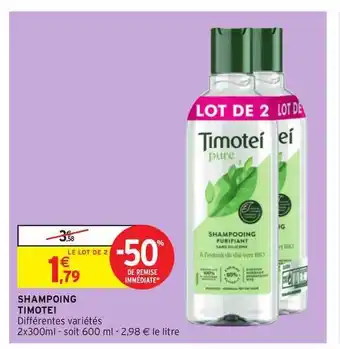 Intermarché Hyper Shampoing Timotei offre