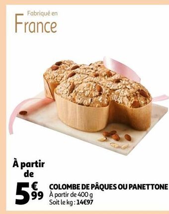 Auchan Colombe de pâques ou panettone offre
