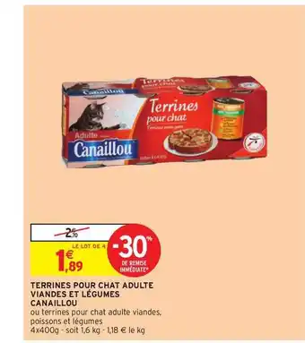 Intermarché Hyper Terrines Pour Chat Adulte Viandes Et Légumes Canaillou offre