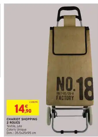 Intermarché Hyper Chariot Shopping 2 Roues offre