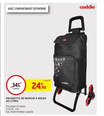 Intermarché Hyper Poussette De Marché 6 Roues 50 Litres offre