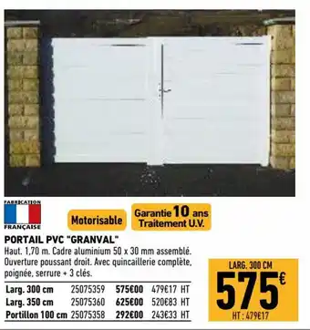 Brico Cash Portail PVC "granval" offre