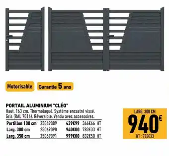 Brico Cash Portail aluminium "cléo" offre