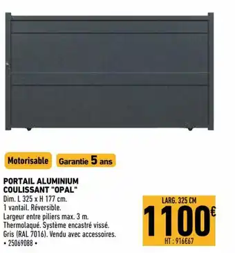 Brico Cash Portail aluminium coulissant "opal" offre