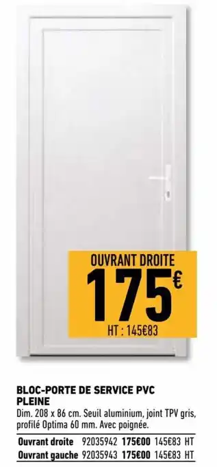 Brico Cash Bloc-porte de service pvc pleine offre