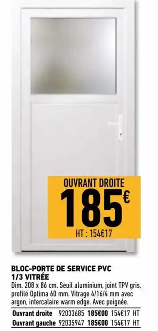 Brico Cash Bloc-porte de service pvc offre