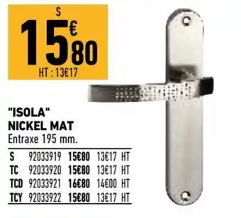 Brico Cash "Isola" nickel mat offre