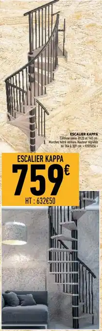Brico Cash Escalier kappa offre