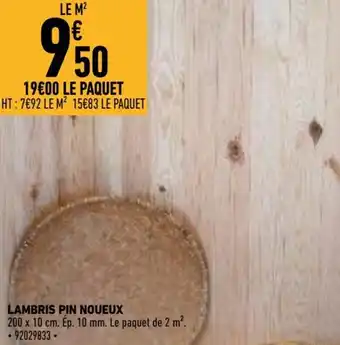 Brico Cash Lampins pin noueux offre