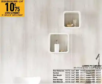 Brico Cash Lambris pvc à décors offre