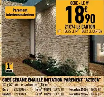 Brico Cash Grès cérame émaillé imitation parement Azteca offre