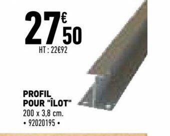 Brico Cash Profil Pour îlot offre