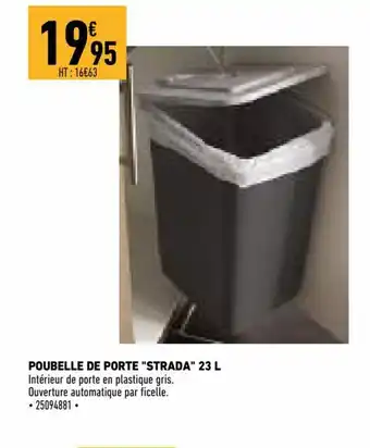 Brico Cash Poubelle de Porte Strada 23L offre