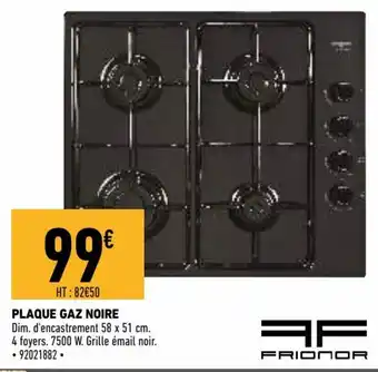 Brico Cash Plaque Gaz Noire offre