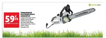 Auchan Tronçonneuse électrique 2000 W Gardenstar offre