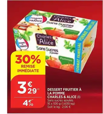 Bi1 Dessert Fruitier à La Pomme Charles & Alice offre