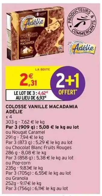 Intermarché Express Colosse Vanille Macadamia Adélie offre