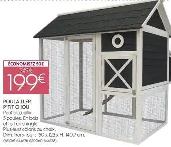 Truffaut Poulailler p’tit chou offre