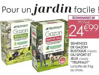 Truffaut Truffaut semences de gazon rustique (742420) ou sport et jeux (742423) offre