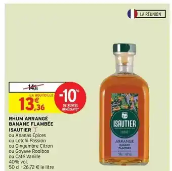 Intermarché Express Rhum Arrangé Banane Flambée Isautier offre