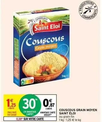 Intermarché Express Couscous Grain Moyen Saint éloi offre