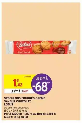 Intermarché Express Spéculoos Fourrés Crème Saveur Chocolat Lotus offre