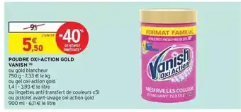 Intermarché Express Poudre Oxi-action Gold Vanish offre
