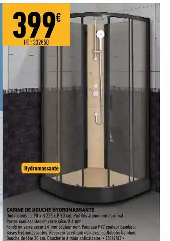 Brico Cash Cabine de Douche Hydromassante offre