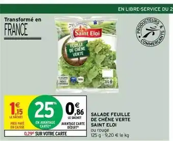 Intermarché Express Salade Feuille De Chêne Verte Saint éloi offre