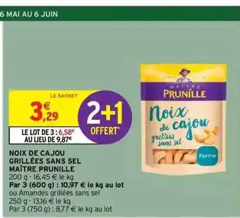 Intermarché Express Noix De Cajou Grillées Sans Sel Maître Prunille offre