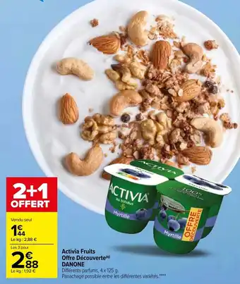 Carrefour Market Activia fruits offre découverte DANONE offre