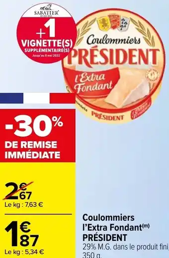 Carrefour Market Coulommiers l'extra fondant offre
