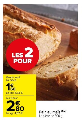 Carrefour Market Pain au maïs offre