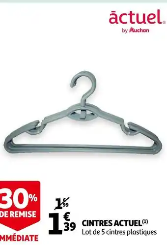 Auchan Actuel cintres offre