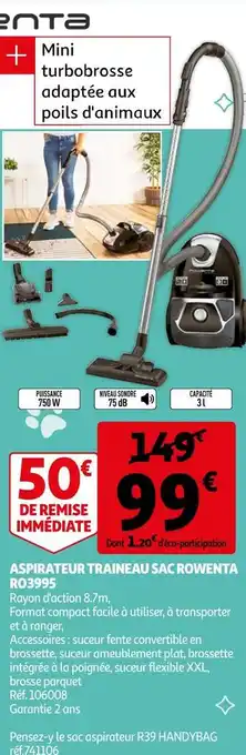 Auchan Rowenta aspirateur traineau sac ro3995 offre