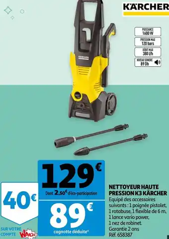 Auchan Kärcher nettoyeur haute pression k3 offre