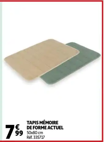 Auchan Actuel tapis mémoire de forme offre