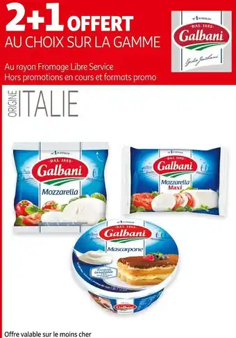 Auchan Galbani bon plan sur la gamme galbani offre