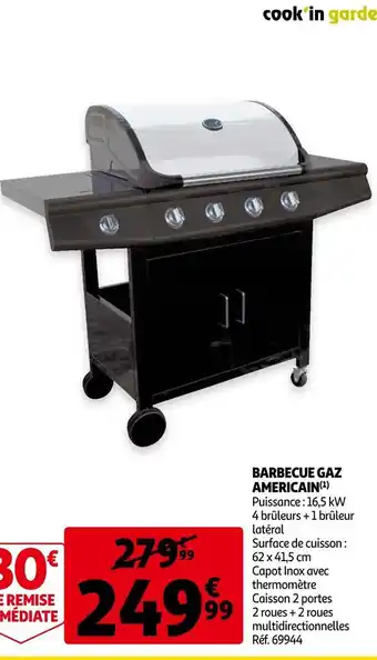 Auchan Barbecue gaz americain offre
