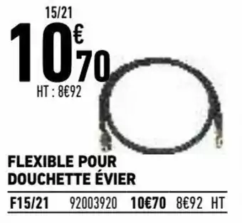 Brico Cash Flexible pour douchette évier offre