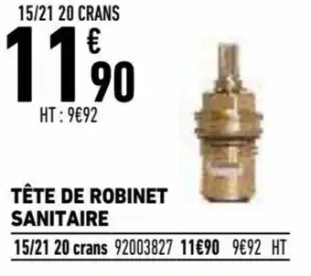 Brico Cash Tête de robinet sanitaire offre