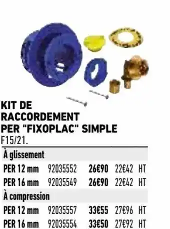 Brico Cash Kit de raccordement per Fixoplac simple offre